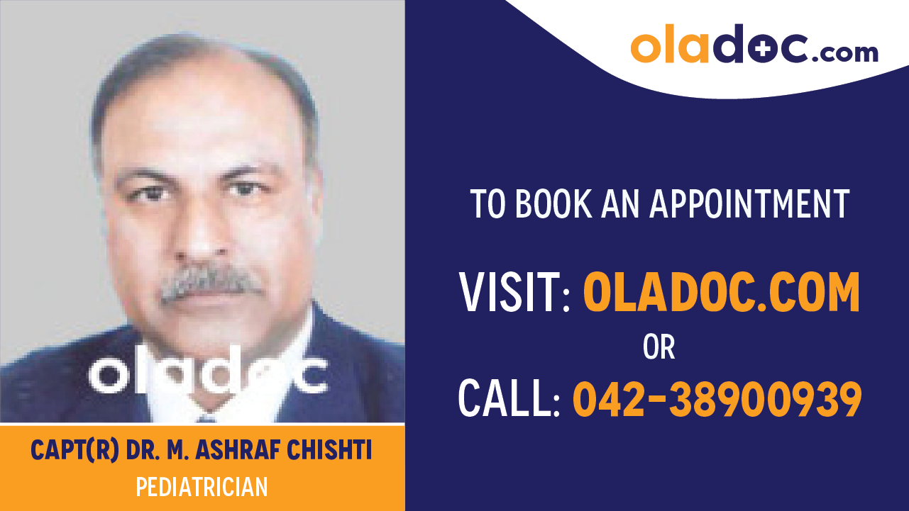 Book appointment with Dr.M. Ashraf Chishti-best Pediatrician in Islamabad